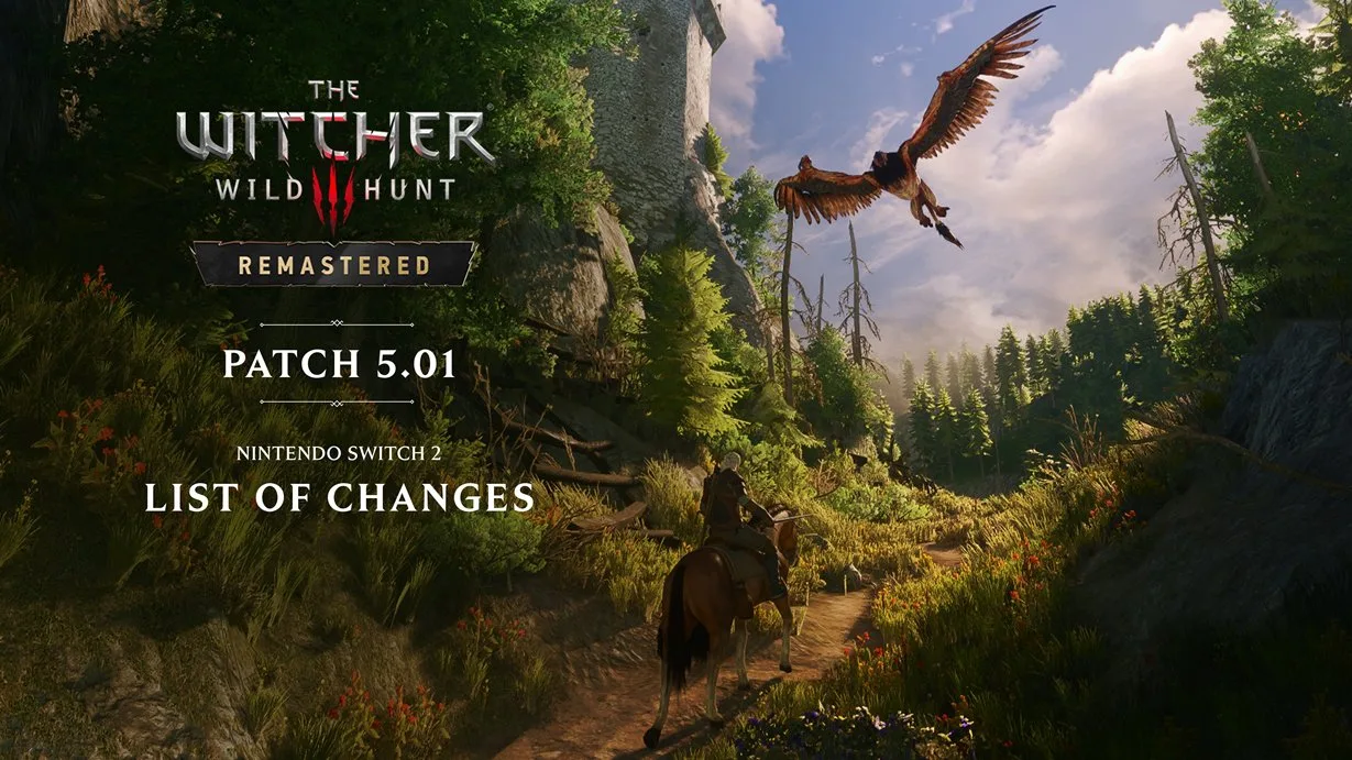 به‌روزرسانی 5.0.1 بازی The Witcher 3 Remastered برای Nintendo Switch 2 منتشر شد